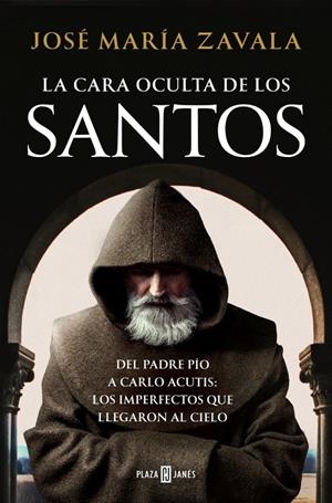 CARA OCULTA DE LOS SANTOS | 9788401026799 | ZAVALA, JOSÉ MARÍA