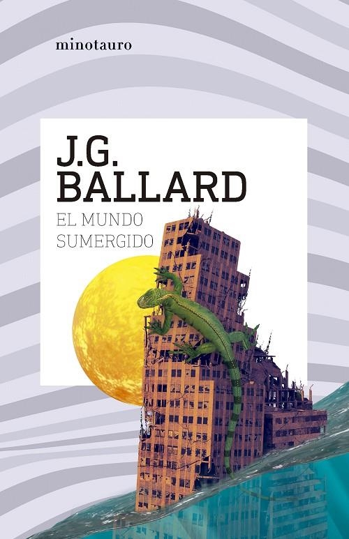 MUNDO SUMERGIDO | 9788445021538 | BALLARD, J. G.