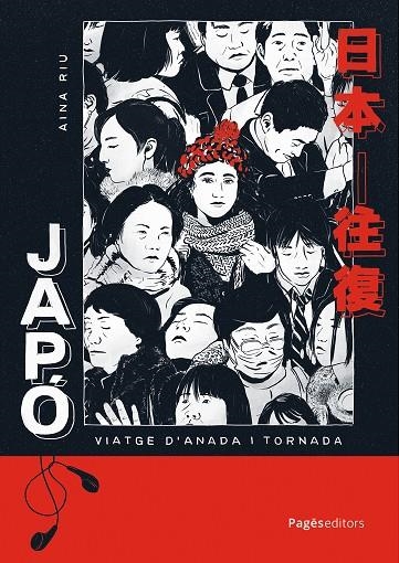 JAPÓ: VIATGE D'ANADA I TORNADA | 9788413036960 | RIU, AINA
