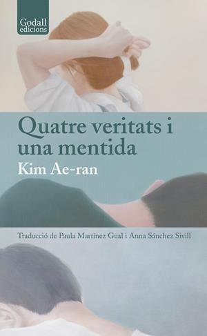 QUATRE VERITATS I UNA MENTIDA | 9791399076158 | KIM, AE-RAN