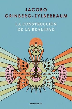 CONSTRUCCIÓN DE LA REALIDAD, LA | 9791387905521 | GRINBERG-ZYLBERBAUM, JACOBO