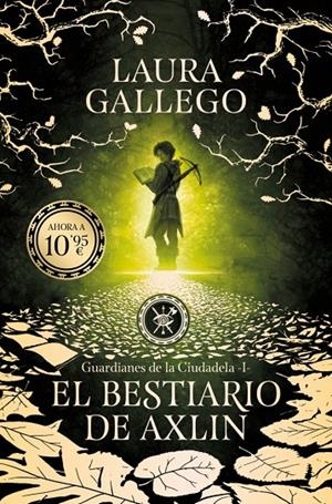 BESTIARIO DE AXLIN (GUARDIANES DE LA CIUDADELA 1), EL | 9791387871598 | GALLEGO, LAURA
