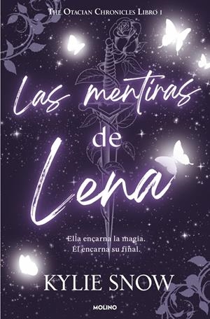 MENTIRAS DE LENA. THE OTACIAN CHRONICLES 1, LAS | 9788427255500 | SNOW, KYLIE