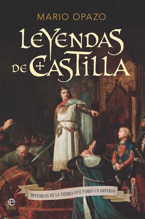 LEYENDAS DE CASTILLA | 9788410943186 | OPAZO, MARIO