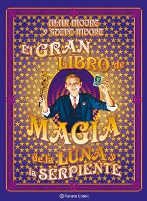 GRAN LIBRO DE MAGIA DE LA LUNA Y LA SERPIENTE | 9791387920739 | MOORE, ALAN