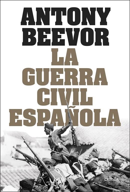 GUERRA CIVIL ESPAÑOLA | 9788491998853 | BEEVOR, ANTONY