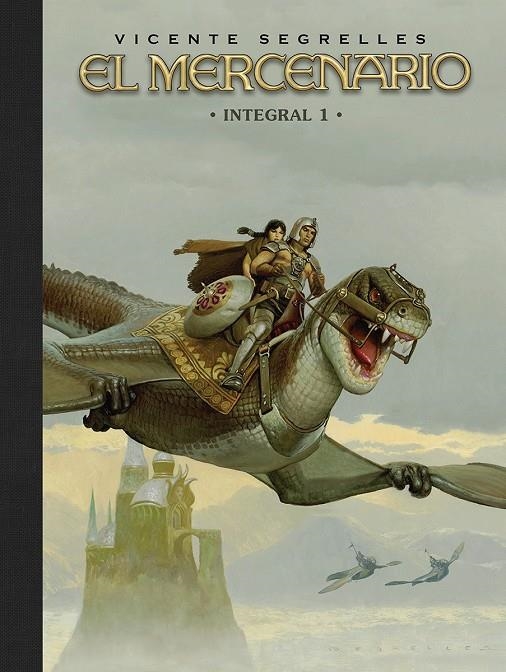 MERCENARIO. INTEGRAL 01, EL | 9788467982015 | VICENTE SEGRELLES