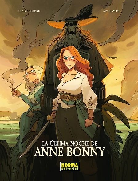 ULTIMA NOCHE DE ANNE BONNY, LA | 9788467983609 | CLAIRE RICHARD/ALVI RAMIREZ
