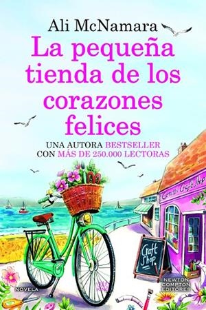PEQUEÑA TIENDA DE LOS CORAZONES FELICES. UNA NOVELA ROMÁNTICA LLENA DE MAGIA. | 9788410080454 | MCNAMARA, ALI