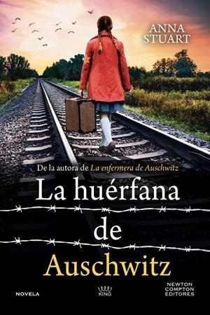 HUÉRFANA DE AUSCHWITZ | 9791387788193 | STUART, ANNA