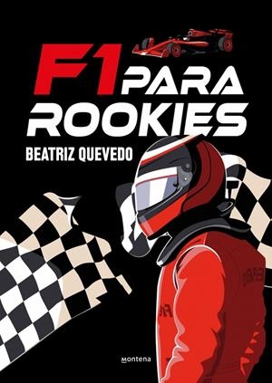 F1 PARA ROOKIES | 9791387809416 | QUEVEDO (@PETIRROJOAZUL), BEATRIZ