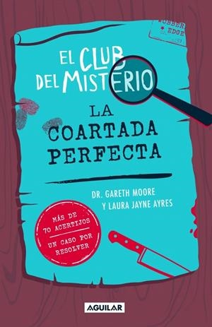 CLUB DEL MISTERIO 2 - LA COARTADA PERFECTA | 9788403526426 | MOORE, DR. GARETH