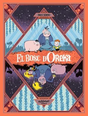 BOSC D’OREKA 1. UNA LLARGA NIT | 9788410332966 | SORDO, PACO