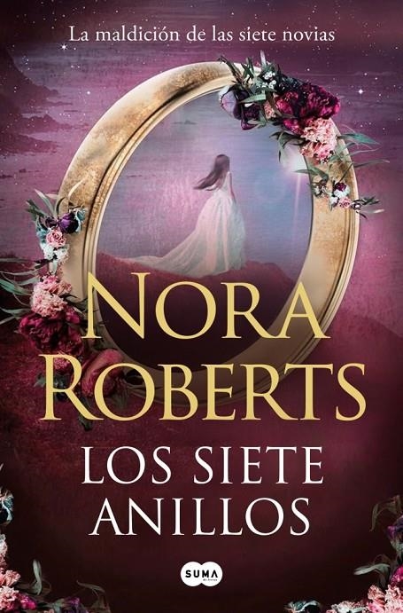 SIETE ANILLOS (LA MALDICIÓN DE LAS SIETE NOVIAS 3) | 9791387512408 | ROBERTS, NORA