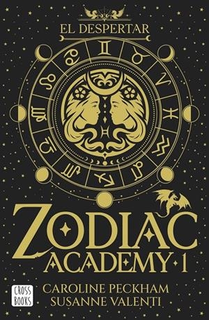 ZODIAC ACADEMY 1. EL DESPERTAR | 9788408324317 | PECKHAM, CAROLINE/VALENTI, SUSANNE