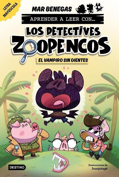 APRENDER A LEER CON... LOS DETECTIVES ZOOPENCOS 12. EL VAMPIRO SIN DIENTES | 9788408324386 | BENEGAS, MAR