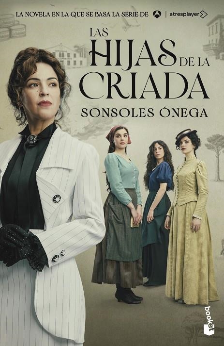 HIJAS DE LA CRIADA, LAS (EDICIÓN TIE-IN) | 9788408325420 | ÓNEGA, SONSOLES