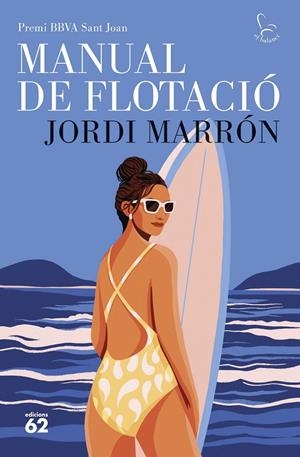 MANUAL DE FLOTACIÓ. PREMI BBVA SANT JOAN | 9788429783667 | MARRÓN MARTÍN, JORDI