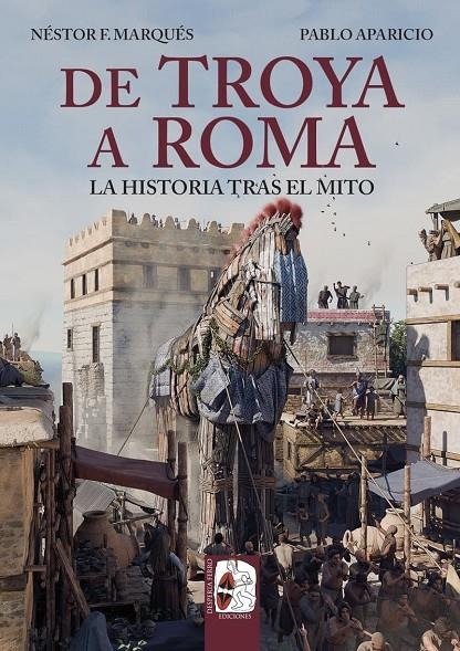 DE TROYA A ROMA | 9791399078923 | MARQUÉS, NÉSTOR F./APARICIO, PABLO