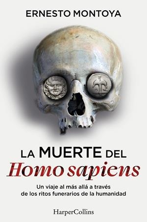 MUERTE DEL HOMO SAPIENS | 9788410644472 | MONTOYA, ERNESTO