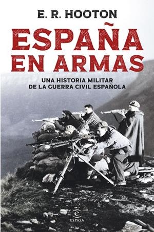 ESPAÑA EN ARMAS | 9788467081961 | HOOTON, E. R.