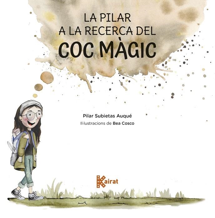 PILAR A LA RECERCA DEL COC MÀGIC,LA | 9788419476548 | SUBIETAS, PILAR