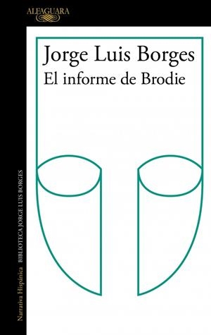 INFORME BRODIE | 9791387846152 | BORGES, JORGE LUIS