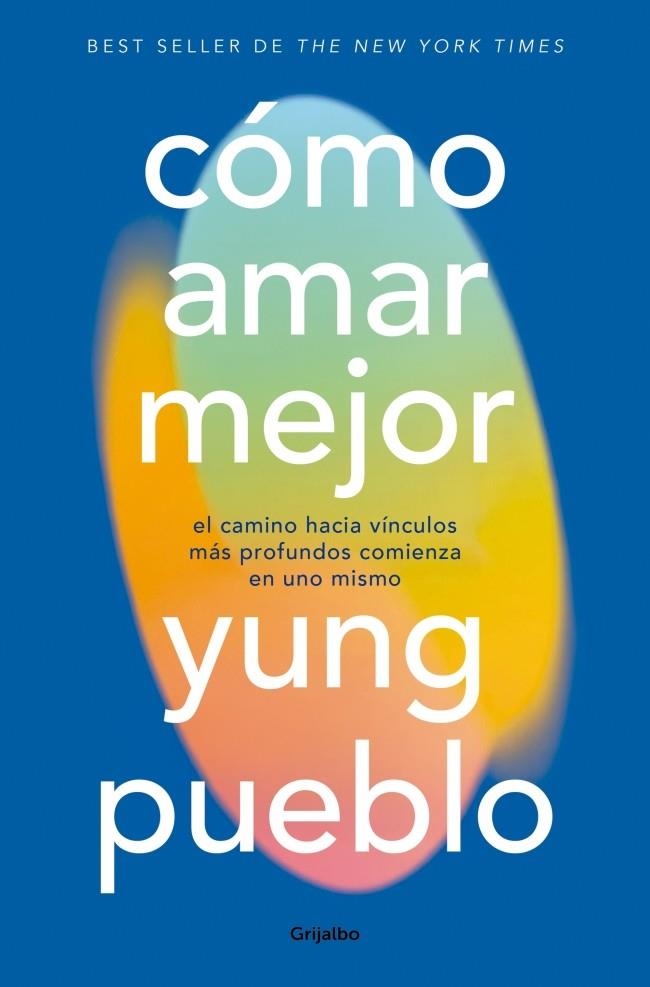 CÓMO AMAR MEJOR | 9788425373916 | PUEBLO, YUNG