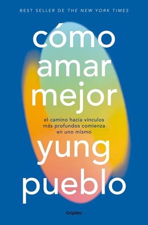 CÓMO AMAR MEJOR | 9788425373916 | PUEBLO, YUNG