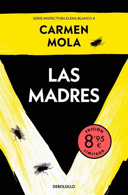 MADRES, LAS  (EDICIÓN LIMITADA · VERANO) (INSPECTORA ELENA BLANCO 4) | 9788466382687 | MOLA, CARMEN