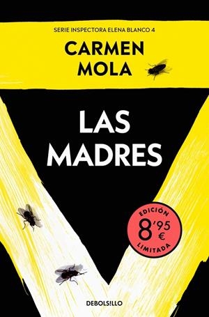 MADRES, LAS  (EDICIÓN LIMITADA · VERANO) (INSPECTORA ELENA BLANCO 4) | 9788466382687 | MOLA, CARMEN