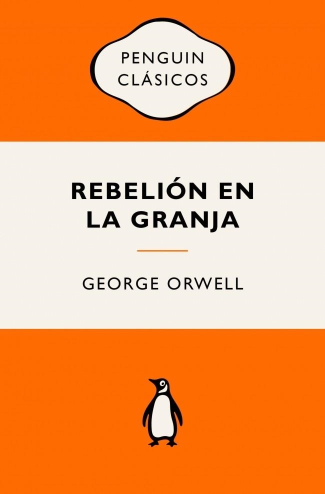 REBELIÓN EN LA GRANJA | 9788491057253 | ORWELL, GEORGE