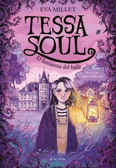 TESSA SOUL 1 - EL FANTASMA DEL BAILE | 9791387695774 | MILLET, EVA