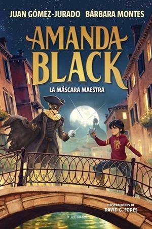 AMANDA BLACK 14 - LA MÁSCARA MAESTRA | 9791387695958 | GÓMEZ-JURADO, JUAN/MONTES, BÁRBARA