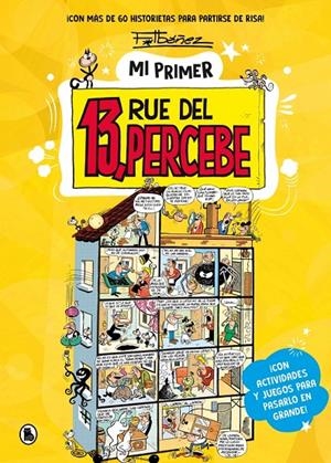 MI PRIMER 13, RUE DEL PERCEBE | 9788402431776 | IBÁÑEZ, FRANCISCO