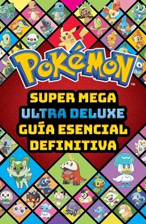 SUPER MEGA ULTRA DELUXE GUÍA ESENCIAL DEFINITIVA (GUÍA POKÉMON) | 9791387972868 | THE POKÉMON COMPANY