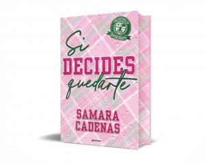 SI DECIDES QUEDARTE | 9791387724481 | CADENAS, SAMARA