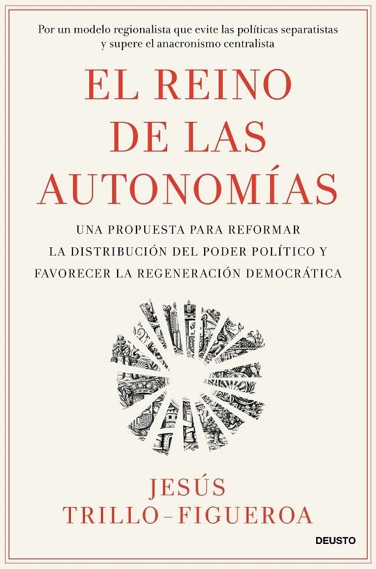 REINO DE LAS AUTONOMÍAS | 9788423440597 | TRILLO-FIGUEROA, JESÚS
