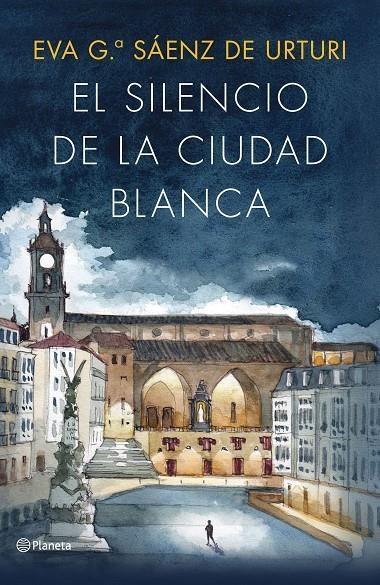 SILENCIO DE LA CIUDAD BLANCA (EDICIÓN ILUSTRADA 10.º ANIVERSARIO) | 9788408322702 | GARCÍA SÁENZ DE URTURI, EVA