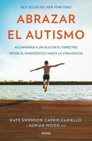 ABRAZAR EL AUTISMO | 9791387662370 | SWENSON, KATE/CARIELLO, CARRIE/WOOD, ADRIAN