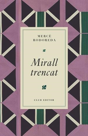 MIRALL TRENCAT | 9788473295024 | RODOREDA, MERCÈ