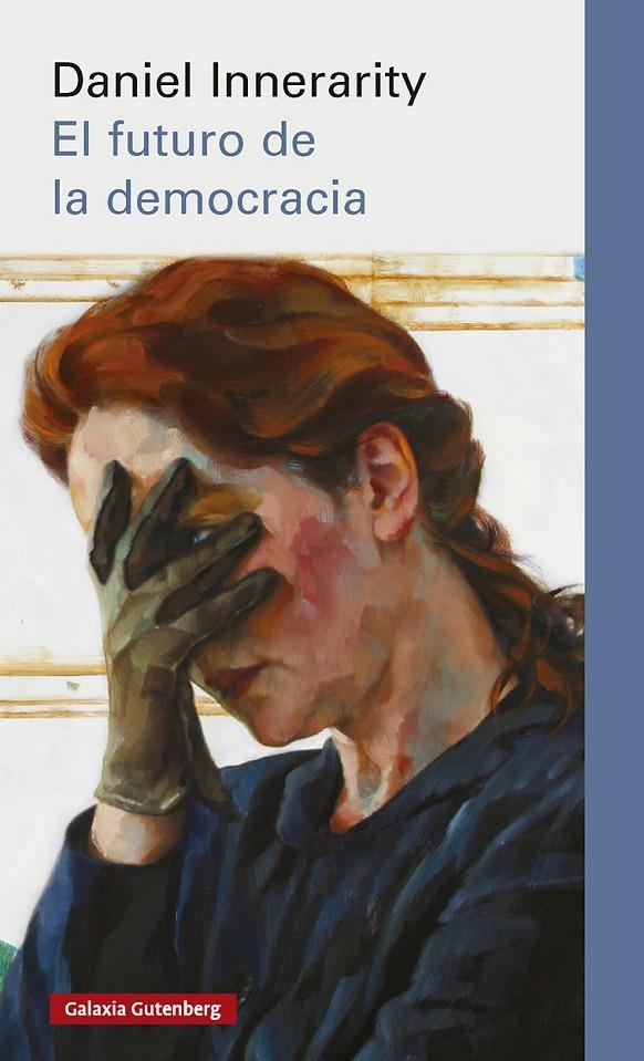 FUTURO DE LA DEMOCRACIA | 9791388019494 | INNERARITY, DANIEL