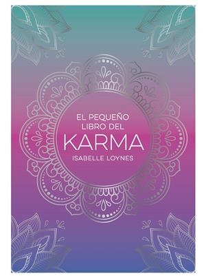 PEQUEÑO LIBRO DEL KARMA | 9791388177026 | LOYNES, ISABELLE