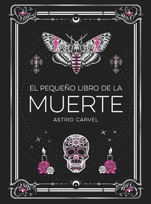 PEQUEÑO LIBRO DE LA MUERTE | 9791388177033 | CARVEL, ASTRID
