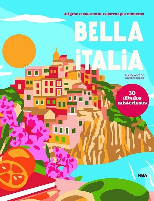 BELLA ITALIA | 9791370310608 | DROGO, CAROLINE