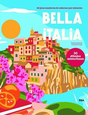 BELLA ITALIA | 9791370310608 | DROGO, CAROLINE