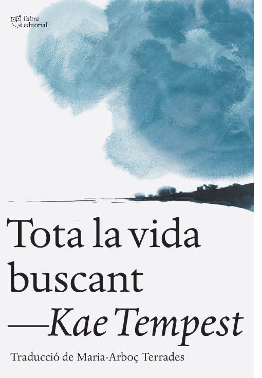 TOTA LA VIDA BUSCANT | 9791387672461 | TEMPEST, KAE