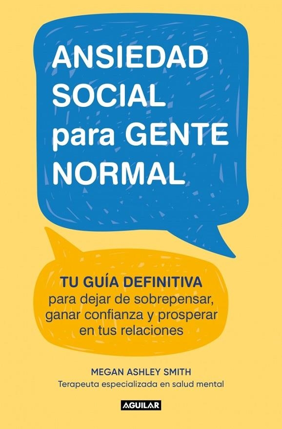 ANSIEDAD SOCIAL PARA GENTE NORMAL | 9788403526686 | SMITH, MEGAN ASHLEY