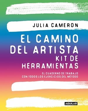 CAMINO DEL ARTISTA, EL. KIT DE HERRAMIENTAS | 9788403526587 | CAMERON, JULIA