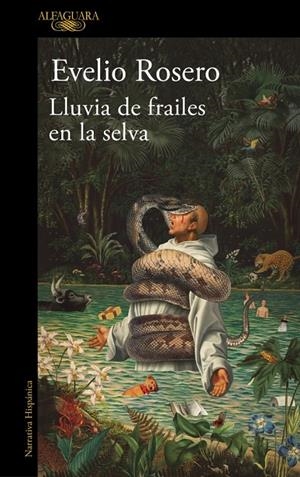 LLUVIA DE FRAILES EN LA SELVA | 9791387975036 | ROSERO, EVELIO